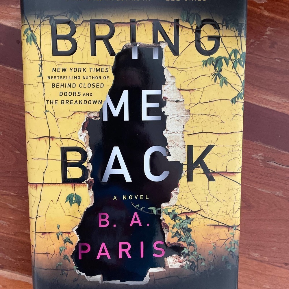 Bring Me‎ Back by B.A. Paris
